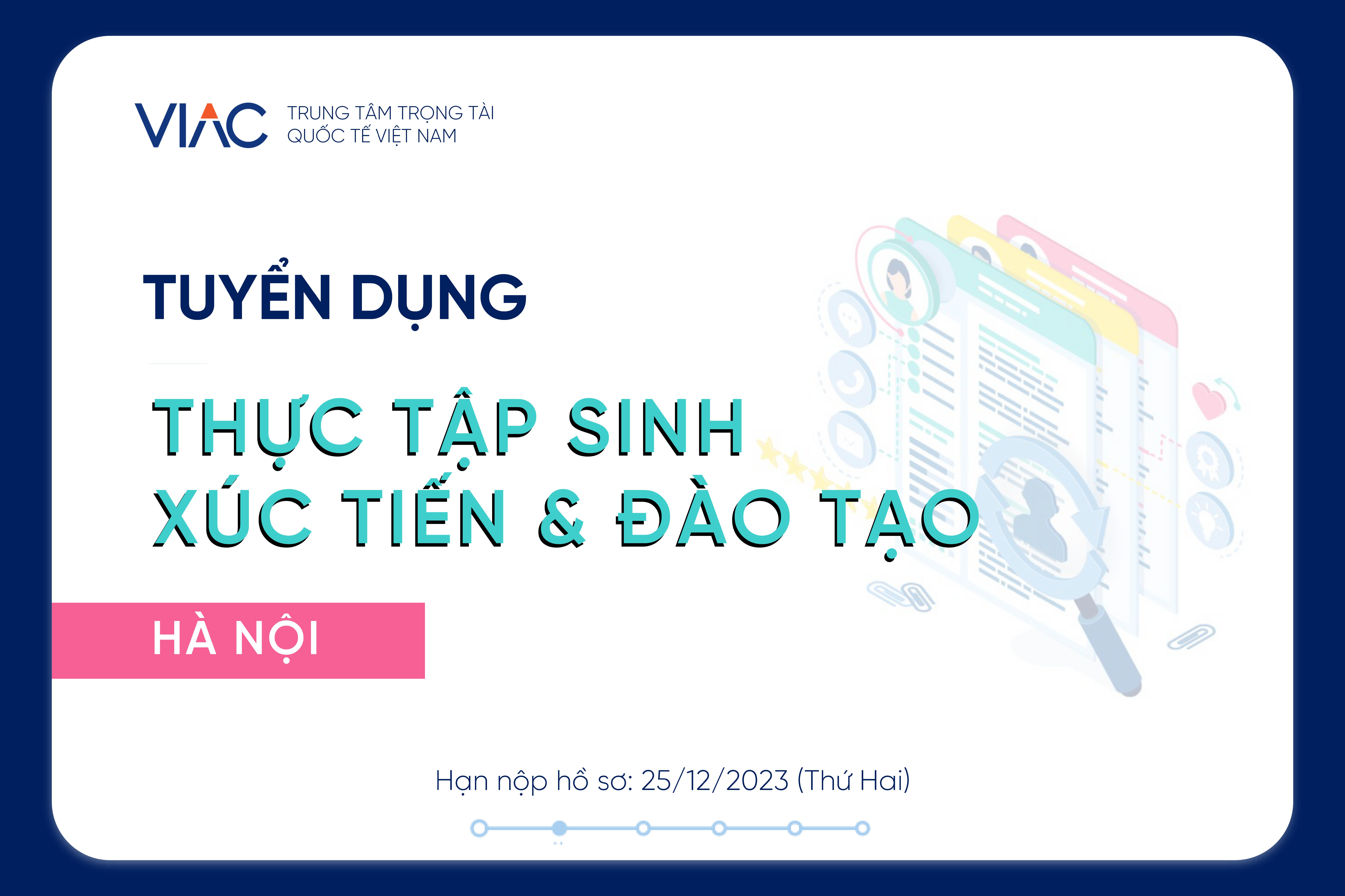 [Tháng 01/2024] - Tuyển 02 Thực tập sinh Ban Xúc tiến & Đào tạo làm việc tại văn phòng Hà Nội